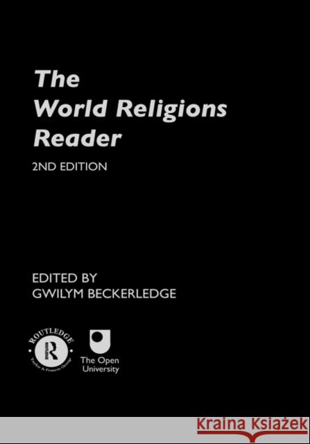 The World Religions Reader Gwilym Beckerlegge 9780415247481 Routledge