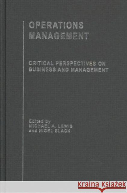 Operations Management T. R. Crompton Lewis and Slack                          Michael Lewis 9780415249249 Routledge