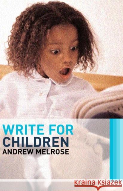 Write for Children Andrew Melrose 9780415251587 0