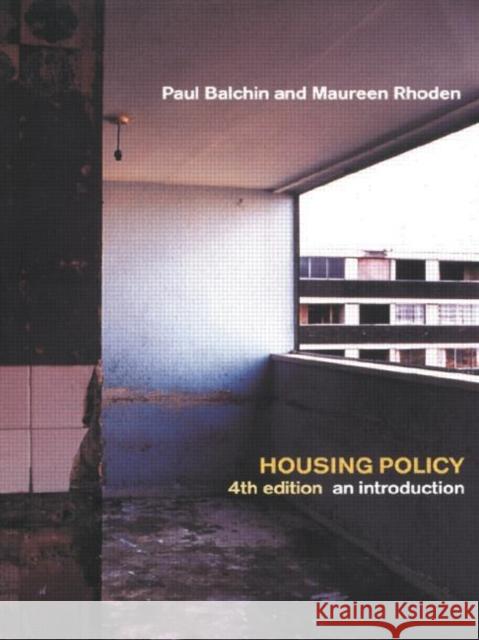 Housing Policy in the United States: An Introduction Balchin, Paul 9780415252133 Routledge