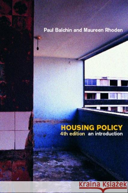 Housing Policy: An Introduction Balchin, Paul 9780415252140 Routledge