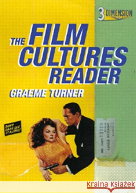 The Film Cultures Reader Graeme Turner 9780415252829 Routledge