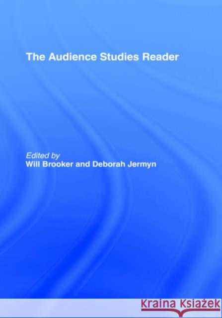 The Audience Studies Reader Will Brooker Brooker & Jermyn                         Will Brooker 9780415254342