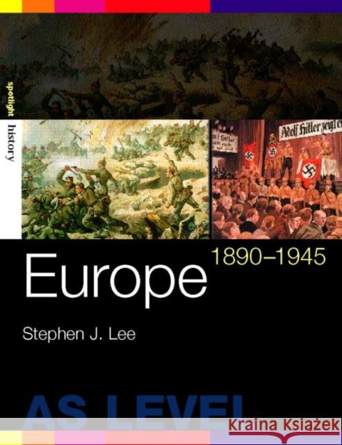 Europe, 1890-1945 Stephen J. Lee 9780415254557 Routledge