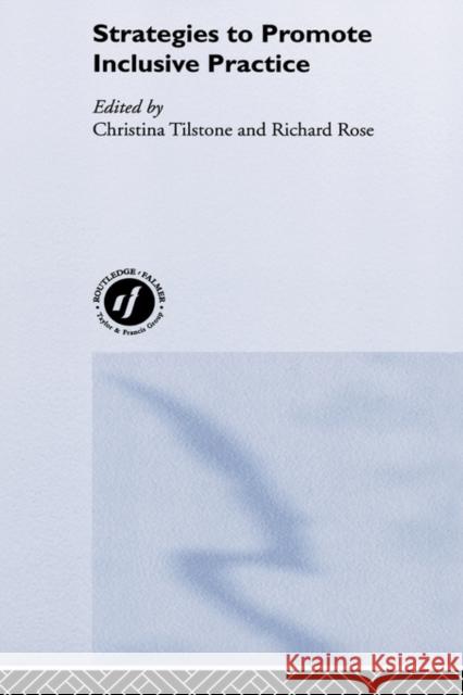 Strategies to Promote Inclusive Practice Christina Tilstone Richard Rose 9780415254847 Falmer Press