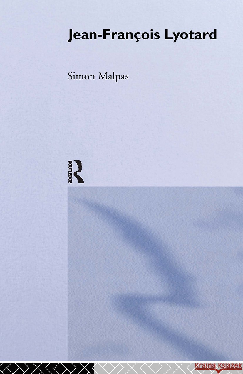 Jean-François Lyotard Malpas, Simon 9780415256148
