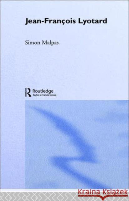 Jean-François Lyotard Malpas, Simon 9780415256148