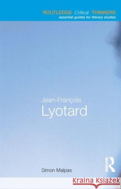 Jean-François Lyotard Malpas, Simon 9780415256155 0