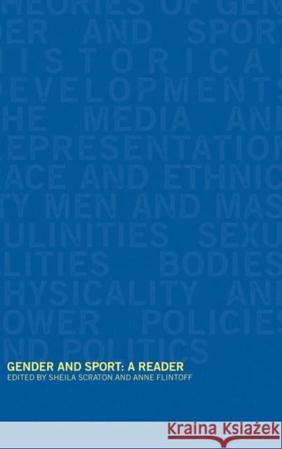 Gender and Sport: A Reader S. Scranton Sheila Scraton 9780415259521 Routledge