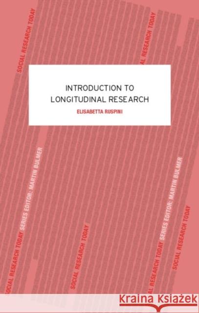 An Introduction to Longitudinal Research Elisabeth Ruspini 9780415260084 Routledge