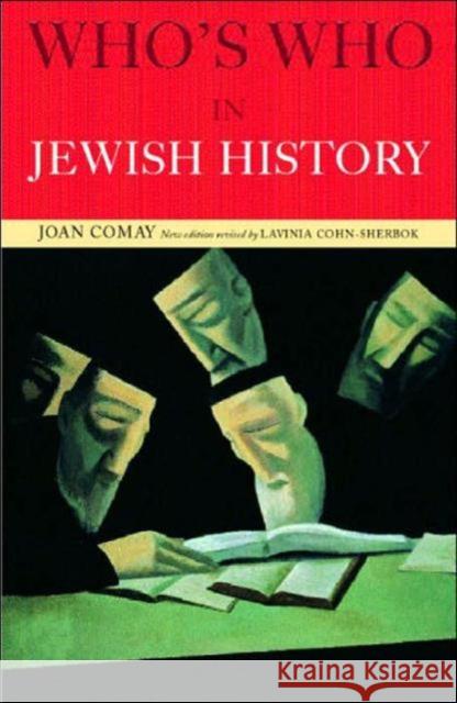 Who's Who in Jewish History Joan Comay 9780415260305 Routledge