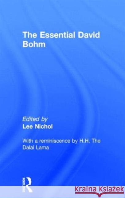 The Essential David Bohm David Bohm Lee Nichol Lee Nichol 9780415261739 Routledge