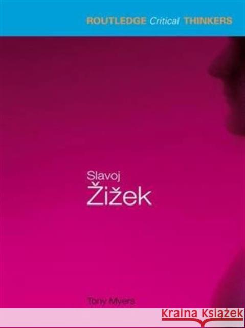 Slavoj Zizek Tony Myers 9780415262644 Routledge