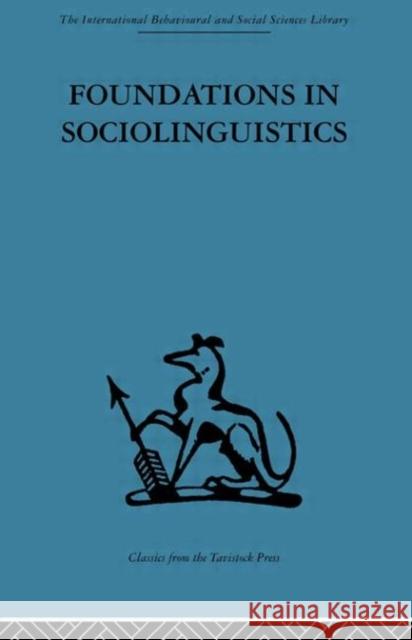 Foundations in Sociolinguistics : An ethnographic approach Dell Hymes 9780415263962 Routledge