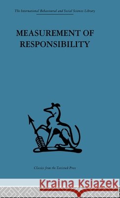 Measurement of Responsibility : A study of work, payment, and individual capacity Elliott Jaques Elliott Jaques  9780415264433