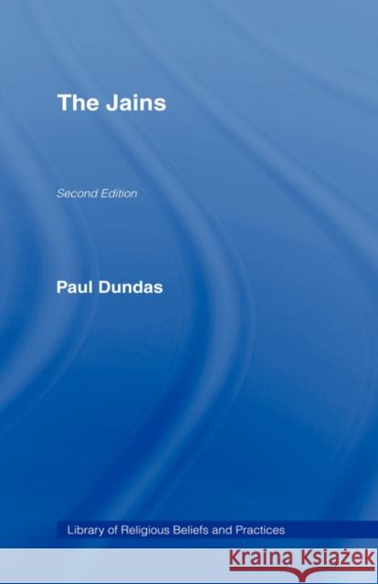 The Jains Paul Dundas Dundas Paul 9780415266055 Routledge