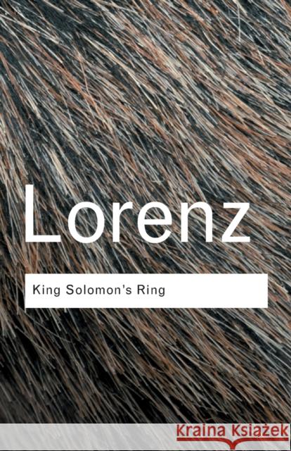 King Solomon's Ring: New Light on Animal Ways Lorenz, Konrad 9780415267472 0