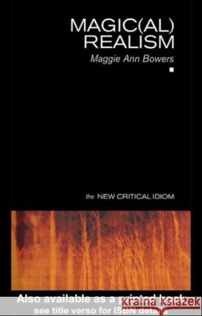 Magic(al) Realism Maggie Bowers 9780415268547 0