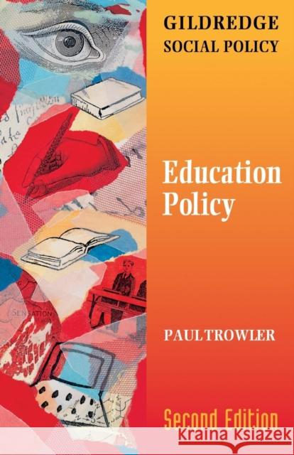 Education Policy Trowler, Paul 9780415275545 Routledge
