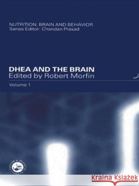 DHEA and the Brain Morfin Morfin Robert Morfin 9780415275859 CRC Press