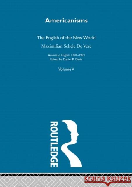 Americanisms:English New World M. D 9780415279697 Routledge