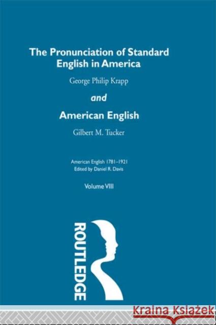 Pronunc Standard Eng America V George Philip Krapp 9780415279727 Routledge