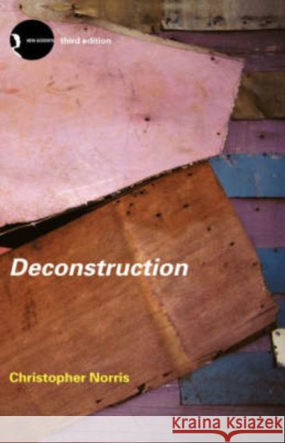 Deconstruction : Theory and Practice Christopher Norris C. Norris Norris Christop 9780415280099 Routledge