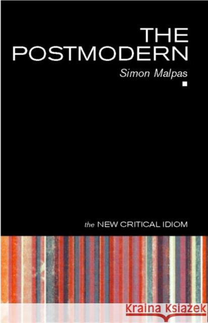 The Postmodern Simon Malpas 9780415280655 0