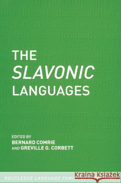 The Slavonic Languages Comrie & Corbett                         Bernard Comrie Greville G. Corbett 9780415280785 Routledge