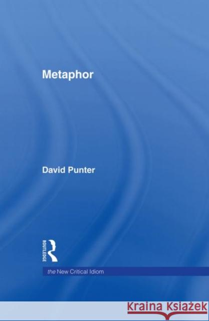 Metaphor David Punter 9780415281652 Routledge