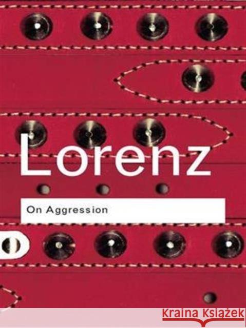 On Aggression Konrad Lorenz 9780415283199 Routledge