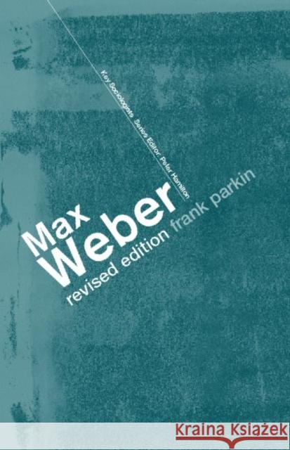 Max Weber: The Lawyer as Social Thinker Turner, Stephen P. 9780415285292