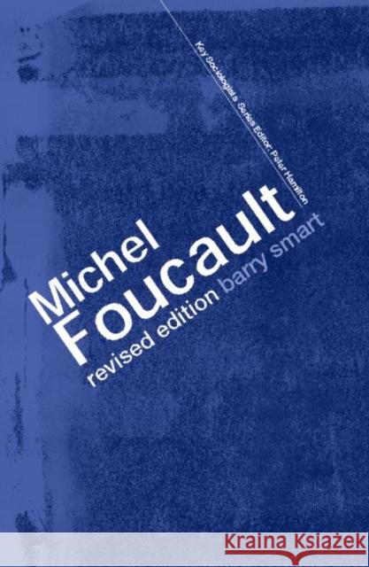 Michel Foucault Barry Smart Peter Hamilton 9780415285339 Routledge