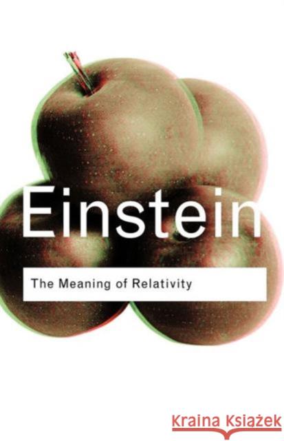 The Meaning of Relativity Albert Einstein 9780415285889