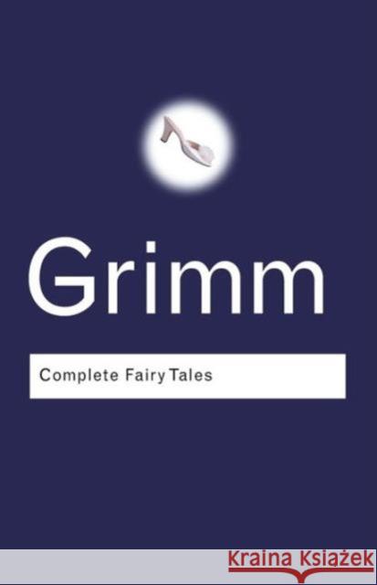 Complete Fairy Tales Jacob Grimm 9780415285964