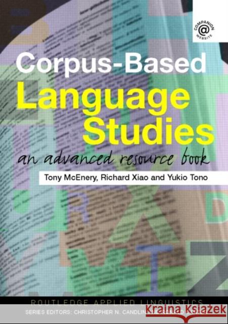 Corpus-Based Language Studies: An Advanced Resource Book McEnery, Anthony 9780415286237 0