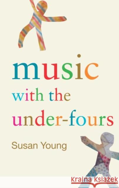 Music with the Under-Fours Susan Young 9780415287067