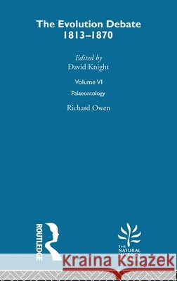 Palaeontology, 1860 Richard Owen David Knight 9780415289283 Routledge