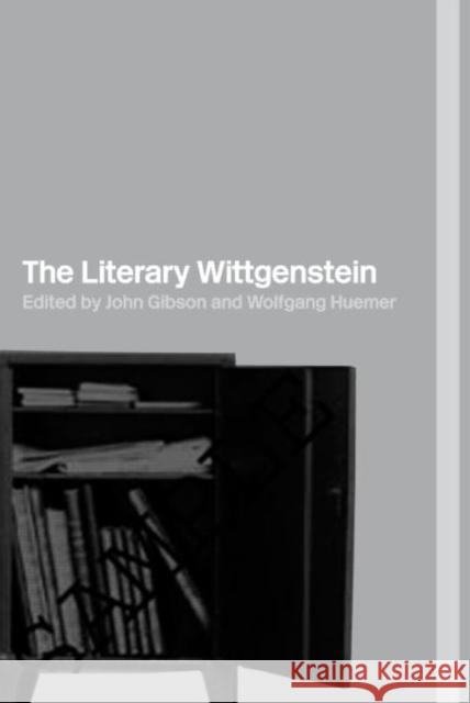 The Literary Wittgenstein John Gibson 9780415289733 Routledge