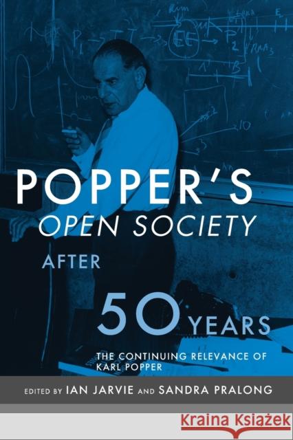 Popper's Open Society After Fifty Years Ian Jarvie Sandra Pralong 9780415290678 Routledge