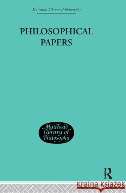 Philosophical Papers George Edward Moore 9780415295512