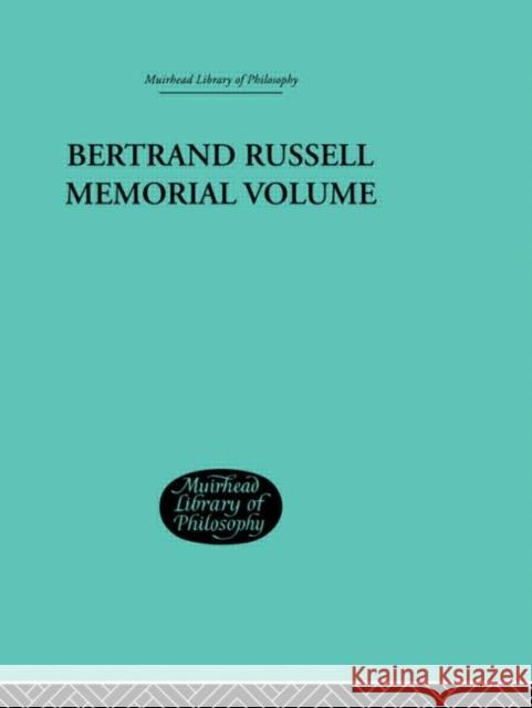 Bertrand Russell Memorial Volume George W. Roberts 9780415295567 Routledge