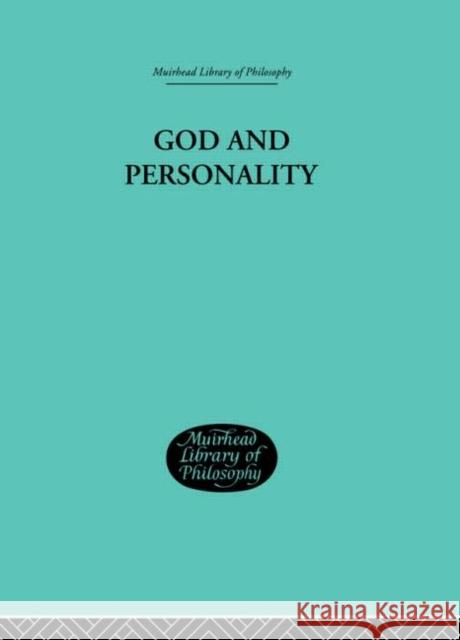 God and Personality Clement C. J. Webb David Knight 9780415296298 Routledge