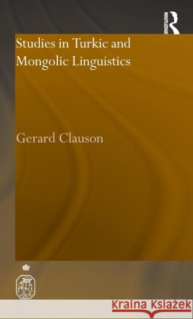 Studies in Turkic and Mongolic Linguistics Gerard Clauson Clauson Gerard 9780415297721 