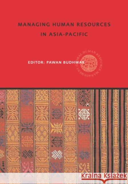 Managing Human Resources in Asia-Pacific Pawan Budhwar Pawan S. Budhwar 9780415300063