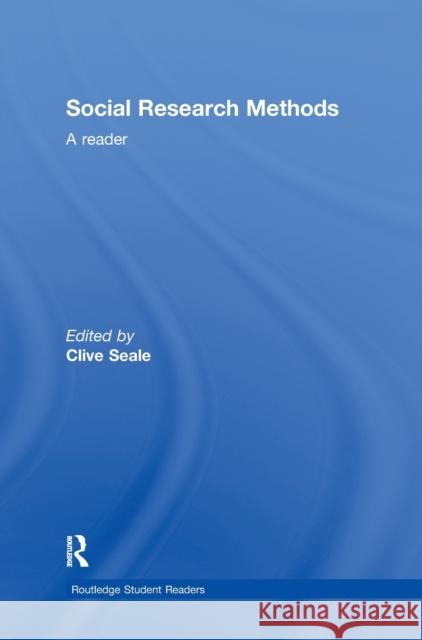 Social Research Methods : A Reader Clive Seale 9780415300834
