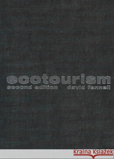 Ecotourism : An Introduction David A. Fennell 9780415303644 Routledge