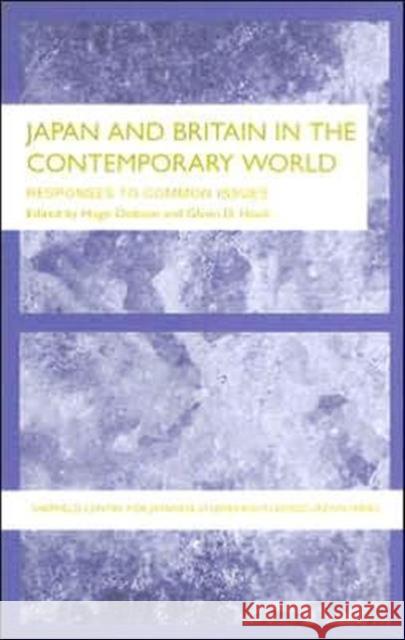 Japan and Britain in the Contemporary World: Responses to Common Issues Dobson, Hugo 9780415304146 Routledge
