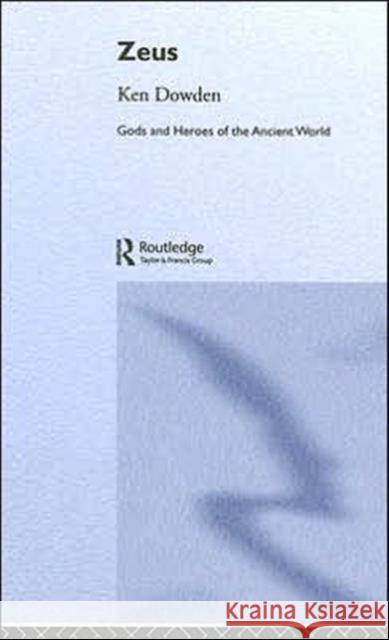 Zeus Ken Dowden 9780415305020 Routledge