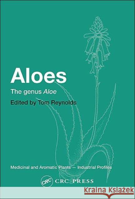 Aloes: The Genus Aloe Reynolds, Tom 9780415306720 CRC Press